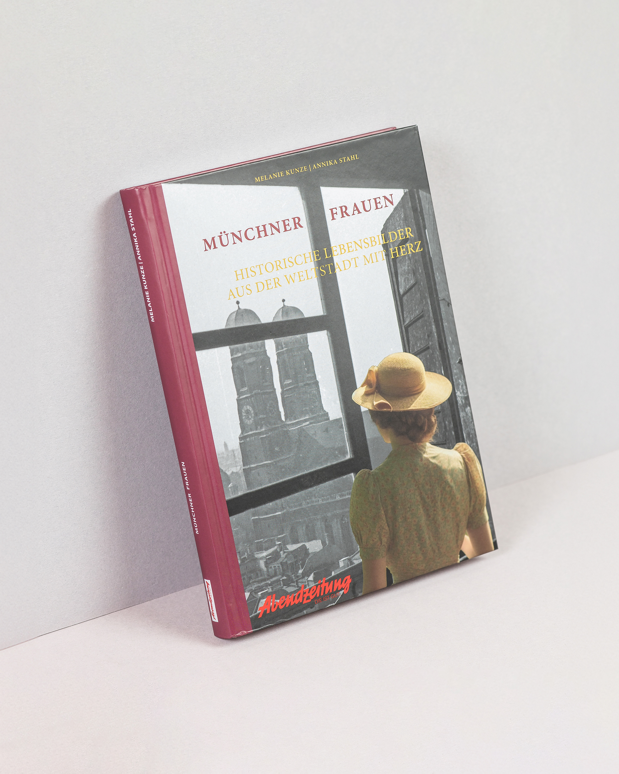 Münchner Frauen – historische Lebensbilder aus der Weltstadt mit Herz